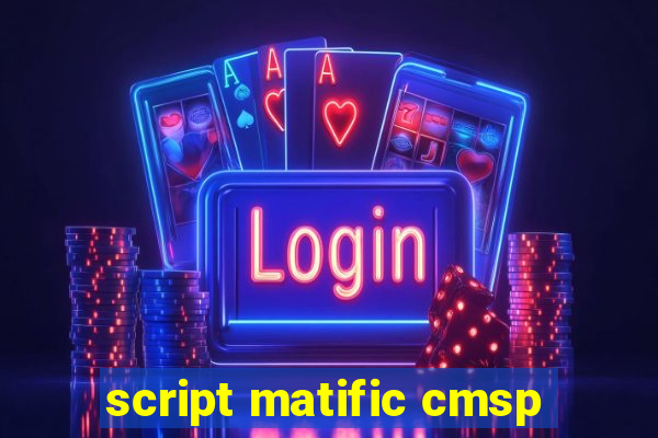 script matific cmsp